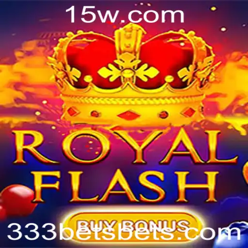 Apostas Modernas em RoyalFlashBuyBonus: Uma Nova Era de Entretenimento por 333bet