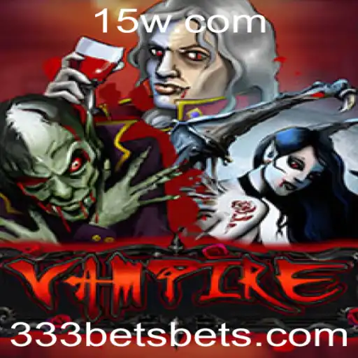 O Novo Jogo 'Vampire' Atraindo Jogadores com a Emoção de 333bet